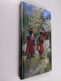 Tuohelan kylän väki (signeerattu)