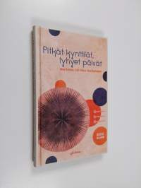 Pitkät kynttilät, lyhyet päivät (ERINOMAINEN)