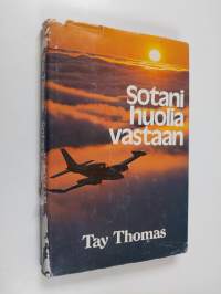 Sotani huolia vastaan
