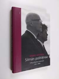 Silmän politiikkaa : Ulkopoliittinen instituutti 1961-2006