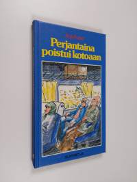 Perjantaina poistui kotoaan