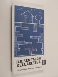 Iloisen talon kellareissa