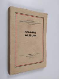 Järnvägstjänstemannaföreningen i Finland : 50-års album