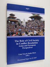 The Role of Civil Society in Conflict Resolution - Asian and European Perspectives