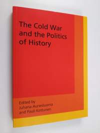 The Cold War and the politics of history