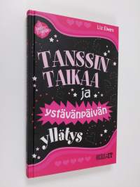 Tanssin taikaa ja ystävänpäivän yllätys