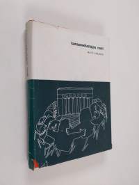 Kansanedustajan rooli : tutkimus kansanedustajien suhtautumisesta edustajantoimeensa vuoden 1969 valtiopäivillä (signeerattu, tekijän omiste)