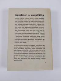 Suomalaiset ja suurpolitiikka - venäjän diplomatia Suomen sanomalehdistön kuvastimessa 1878-1890