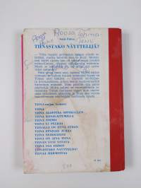 Tiinastako näyttelijä?