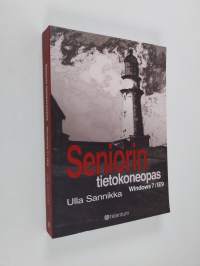 Seniorin tietokoneopas - Windows 7/IE9