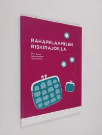 Rahapelaamisen riskirajoilla