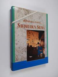 Saviseudun silmä : 80 painavaa vuotta : oy Kuntain lehti/Loimaan kirjapaino oy 1915-1995 : kertomus lehden tekemisestä, kirjanpainamisesta ja Saviseudun ihmisten ...