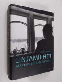 Linjamiehet : Paasikivi-seuran historia