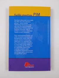 Kaikki muuttuu, Pim