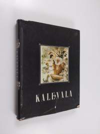 Kalevala : karjalais-suomalainen kansaneepos