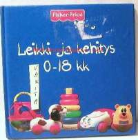 Leikki ja kehitys  0-18 kk