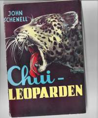 Chui - leoparden : skildring från KongoKirjaSchenell, John, kirjoittajaFörlaget Filadelfia [1946]