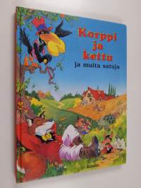 Korppi ja kettu ja muita satuja