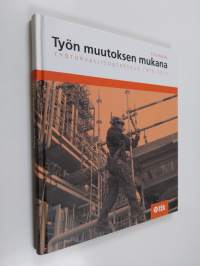 Työn muutoksen mukana : Työturvallisuuskeskus 1970-2010