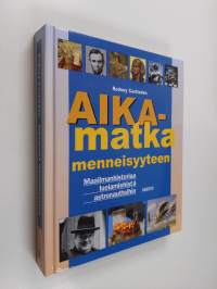 Aikamatka menneisyyteen (ERINOMAINEN)