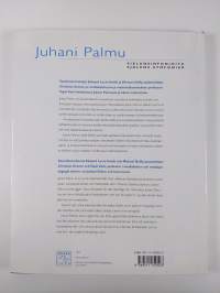 Juhani Palmu : sielunsinfonioita = själens symfonier - Sielunsinfonioita - Själens symfonier