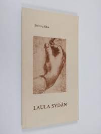 Laula sydän : runoja vuosilta 1966-1976