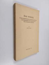 Das Wiesel in der europäischen Volksuberlieferung mit besonderer Berucksichtigung der finnischen Tradition (signeerattu, tekijän omiste)