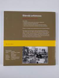 Elämää arkistossa : Kansan arkisto 60 vuotta