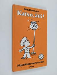 Katso, äiti!