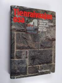 Tienraivaajan osa : sata vuotta Helsingin työväenyhdistyksen historiaa 1884-1984