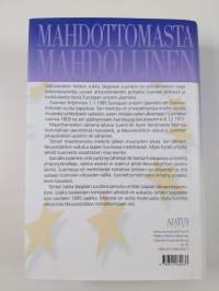 Mahdottomasta mahdollinen : Suomen tie Euroopan unioniin