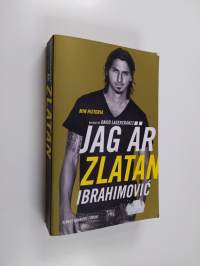 Jag är Zlatan Ibrahimović : min historia