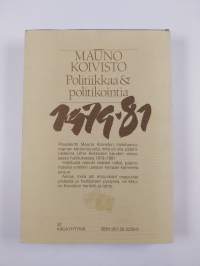 Politiikkaa &amp; politikointia 1979-81