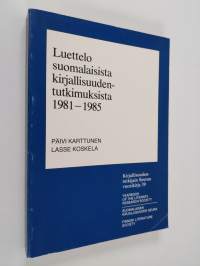 Luettelo suomalaisista kirjallisuudentutkimuksista 1981-1985