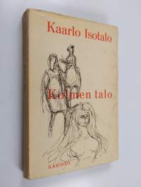 Kolmen talo (tekijän omiste, signeerattu)