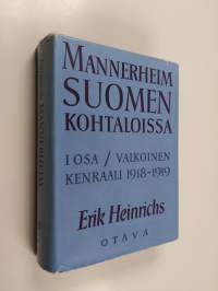 Mannerheim suomen kohtaloissa 1