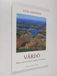 Vårdö : skärans, liens och mulens landskap genom seklerna