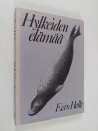 Hylkeiden elämää