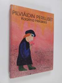 Pilviäidin perilliset : satuja vuosilta 1959-1989