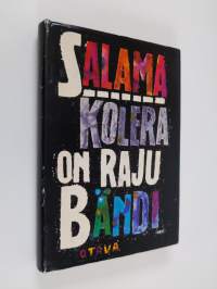 Kolera on raju bändi