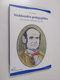 Niukkuuden pedagogiikka : perusasioiden opettamisen puolesta