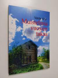 Muistelmia vuosien takaa (signeerattu)