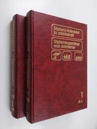 Diplomi-insinöörit ja arkkitehdit 2000 1-2 = Diplomingenjörer och arkitekter = Masters of science in technology and in architecture 2000