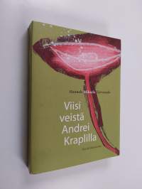 Viisi veistä Andrei Kraplilla