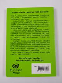 Vastaa minulle, maailma! : psykologin näkökulma todellisuuteen