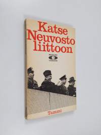 Katse Neuvostoliittoon : Neuvostoliiton-tutkimus sekä Suomen ja Neuvostoliiton välisiä yhteistyön muotoja