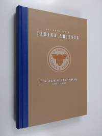 Tarina arjesta : Lassila &amp; Tikanoja 1905-2005 (ERINOMAINEN)