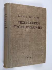 Teollisuuden työntutkimukset