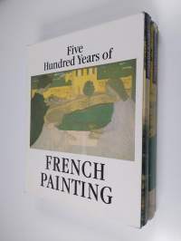 Five Hundred Years of French Painting - 19th and 20th Centuries : the Hermitage, Leningrad, the Pushkin Museum of Fine Arts, Moscow