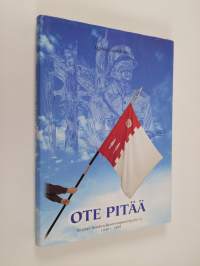 Ote pitää : Toijalan seudun reserviupseerikerho ry 1949-1999